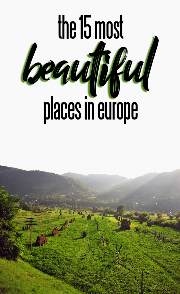 The 15 Most Beautiful Places in Europe