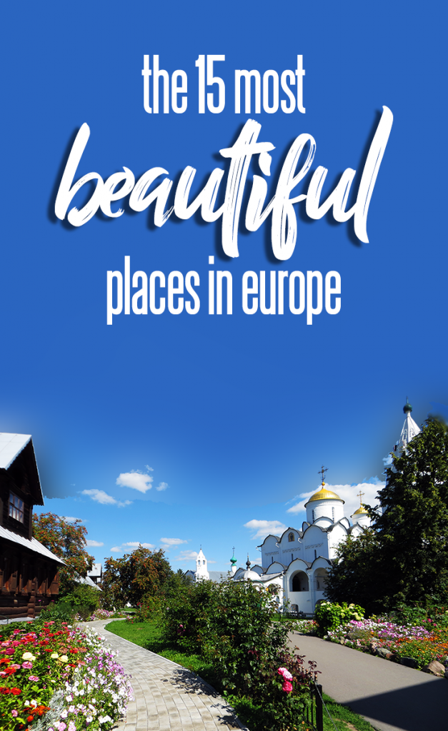The 15 Most Beautiful Places in Europe