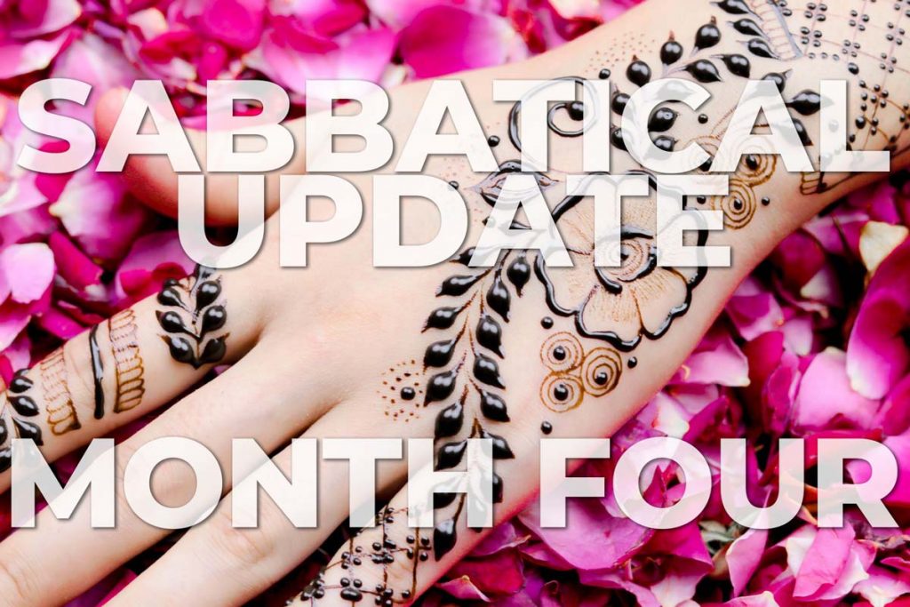 Updates from Month 4 of my Sabbatical