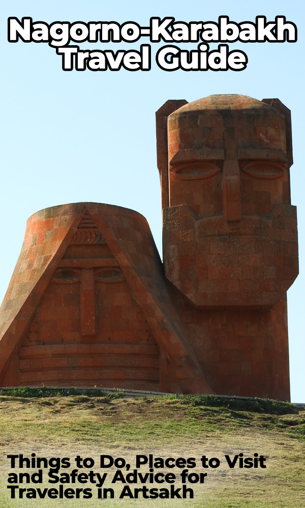 Adventurous travelers may be thinking of visiting Artsakh, or Nagorno-Karabakh. Here's what you need to know to plan a safe journey into this disputed Caucasian region.