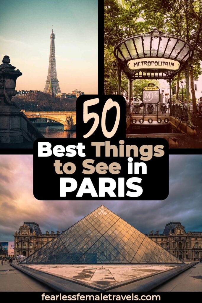 The fifty best things to see in Paris include museums, parks, gardens, landmarks, tours and even day trips to nearby cities in France.