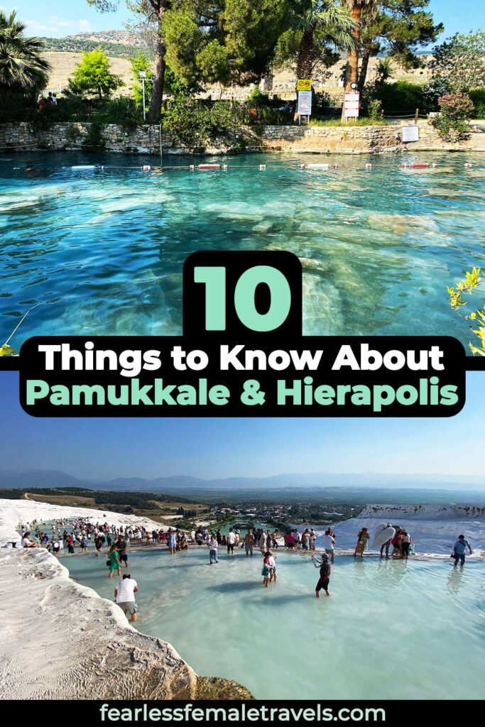 10 Things You Need to Know About Visiting Pamukkale and Hierapolis in Turkey