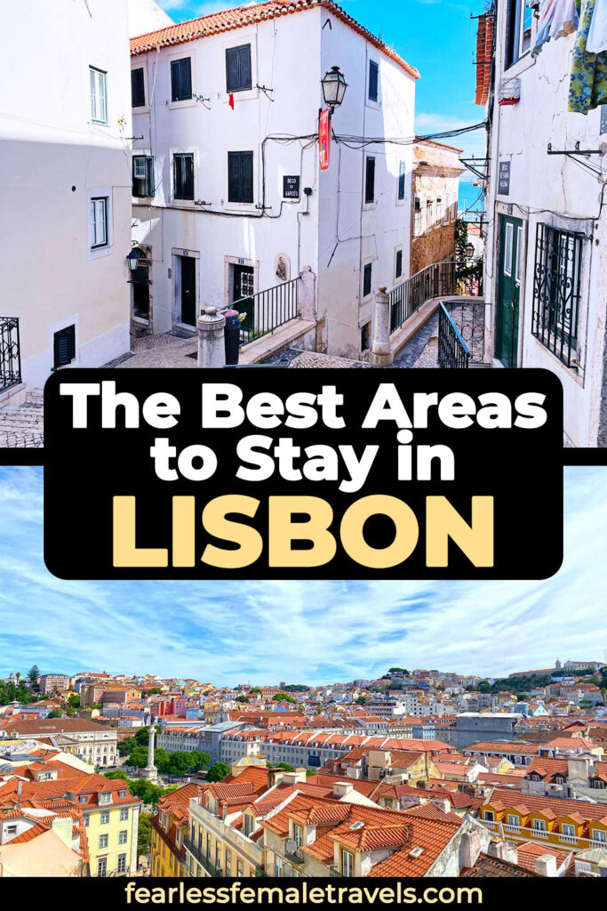 These are the best areas to stay in Lisbon, from Baixa to Alfama all the way to Cascais!