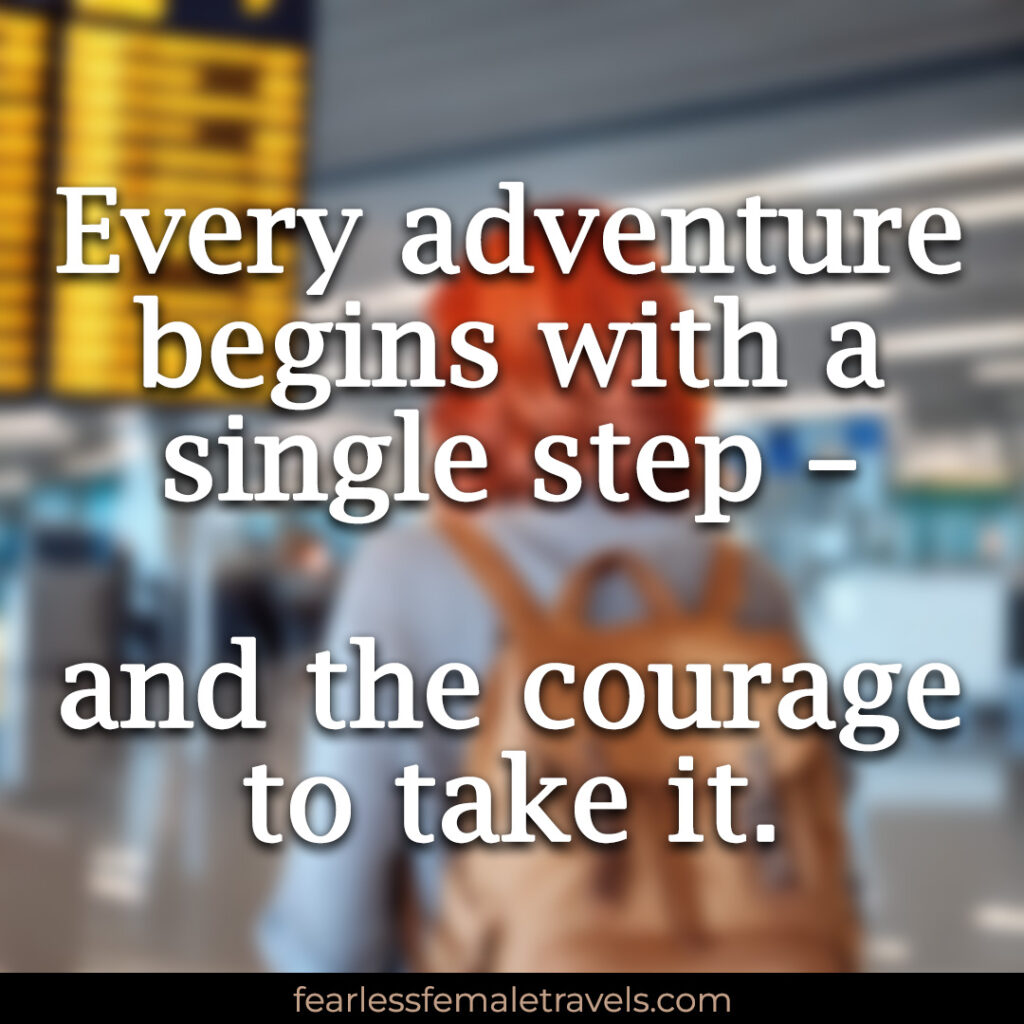 Inspirational Travel Quotes About Adventure and Courage