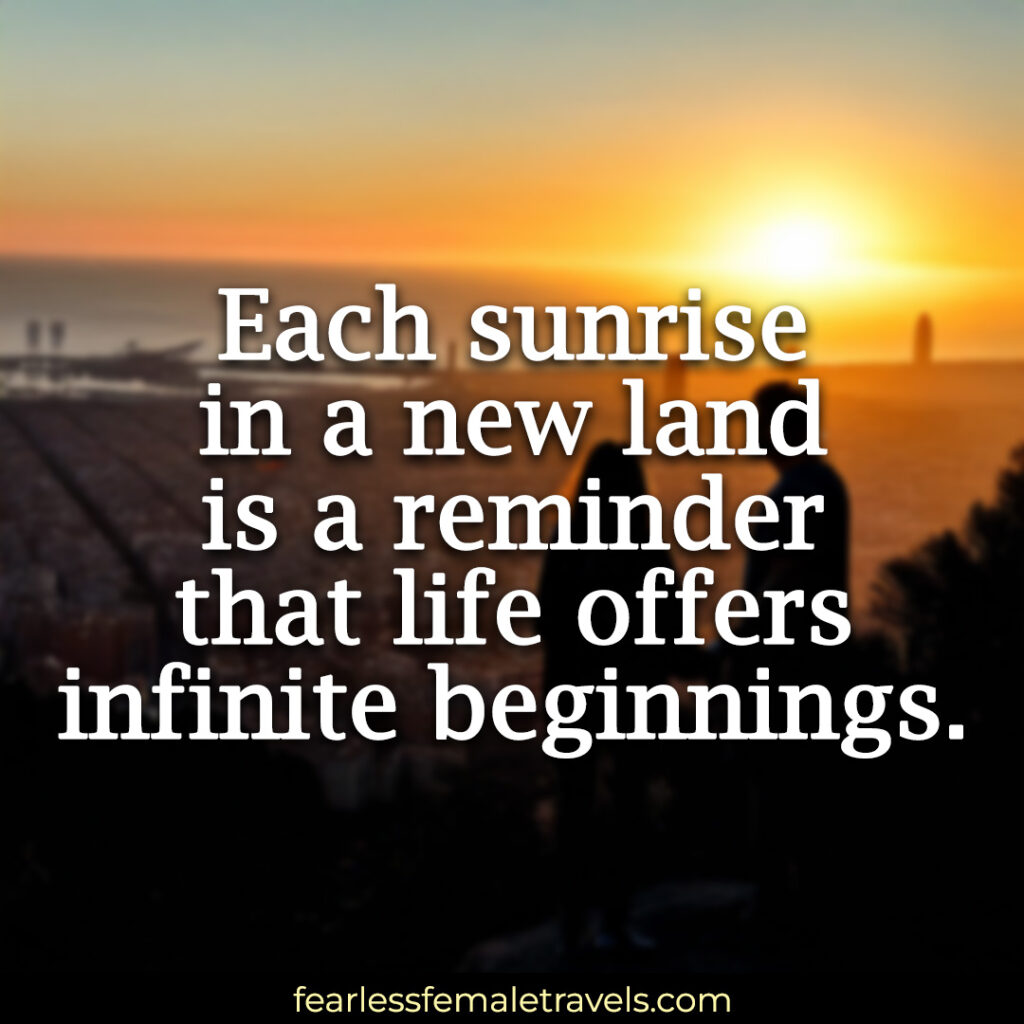 Inspiring, Original Female Travel Quotes