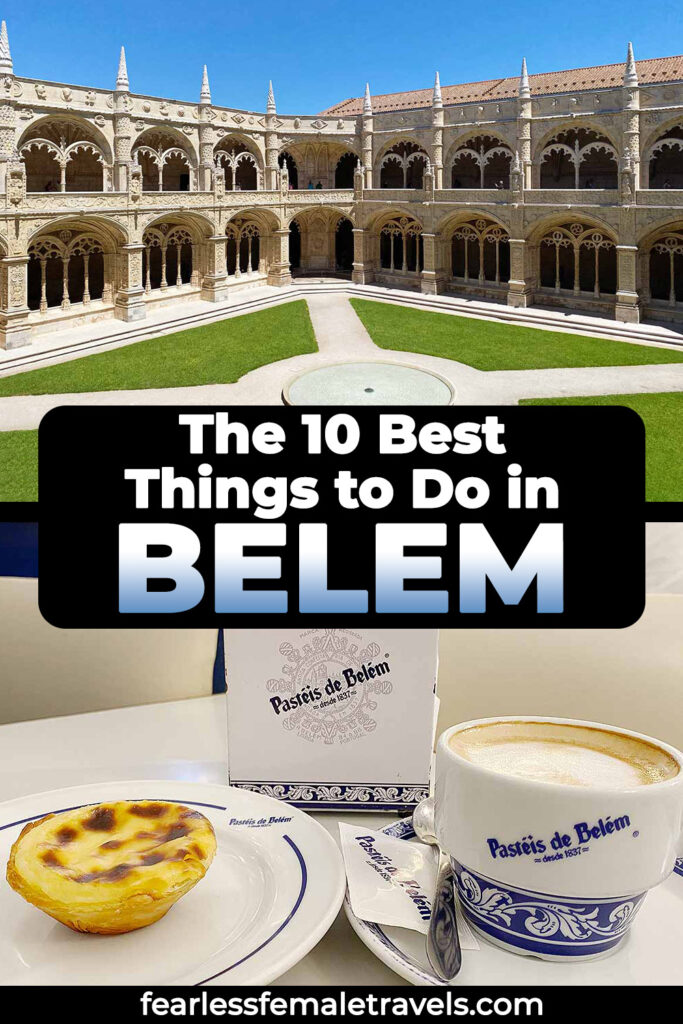 The 10 Best Things to Do in Belem on a Day Trip from Lisbon Portugal