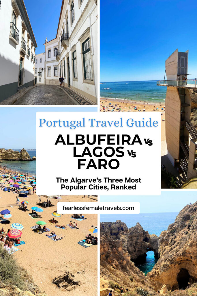 Faro vs Lagos vs Albufeira - The Top Cities on Portugal's Algarve Coast, Ranked
