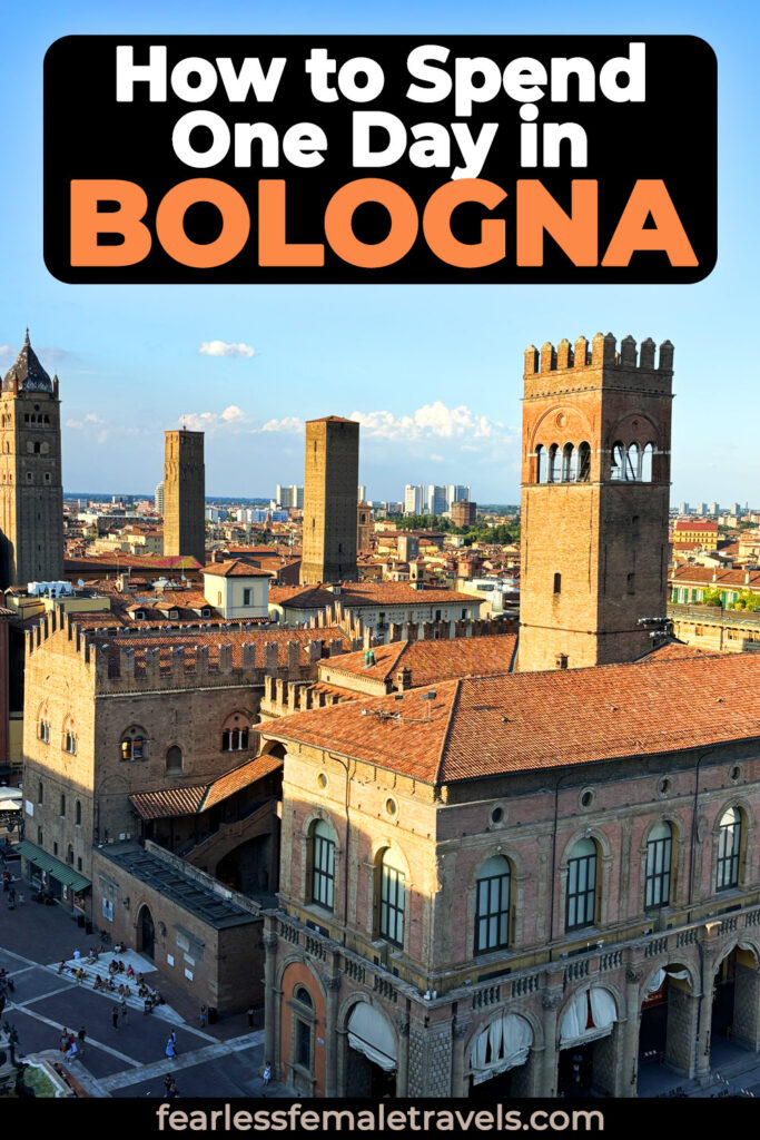 How to Spend One Day in Bologna the Red, the Learned, The Fat - Italy Travel Guide