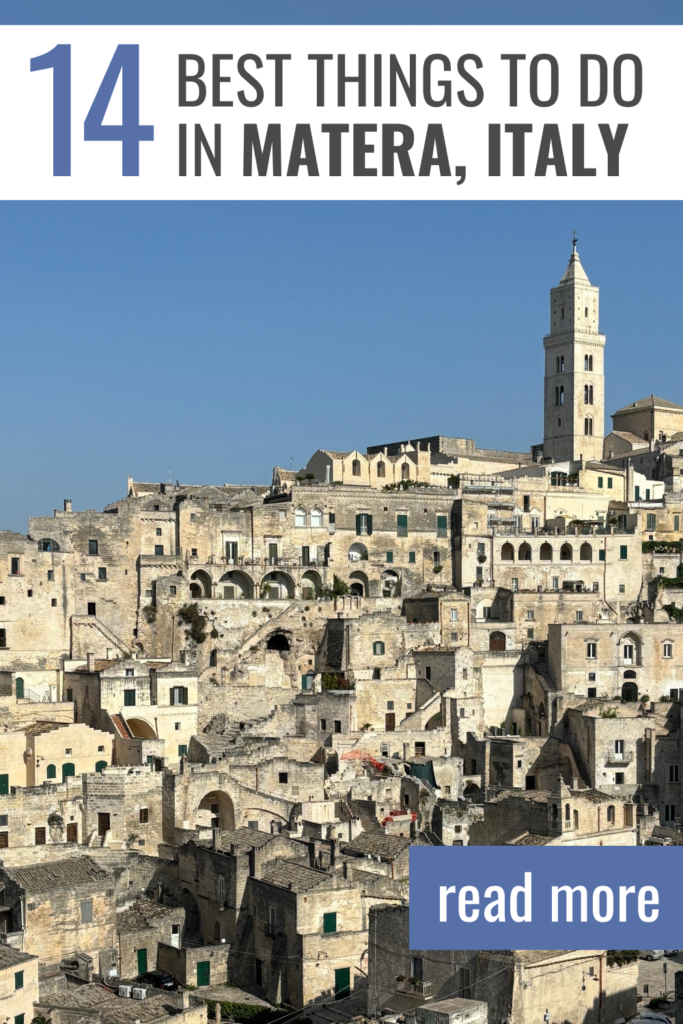 The 14 Best Things to Do in Matera, Italy: Tours, Cave Churches, Hiking, Shopping and More!