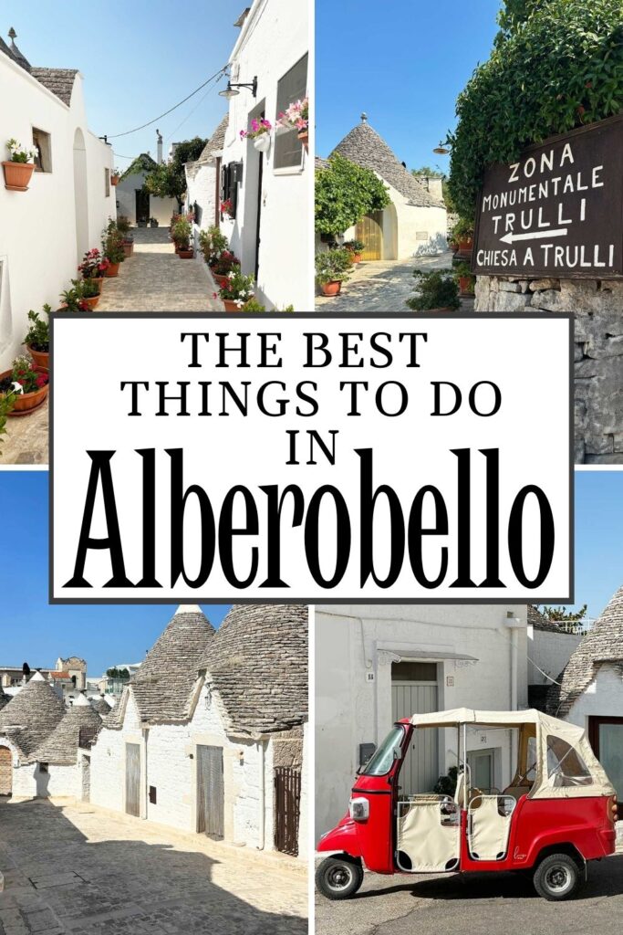 The best things to do in Alberobello, Puglia, Italy include staying in a stone trullo house, sightseeing in the UNESCO World Heritage Site districts, taking a walking tour or tuk-tuk tour, and more!