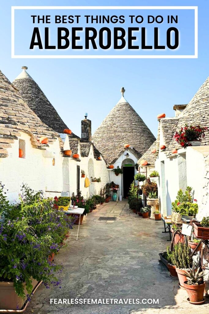 The Best Things to Do in Alberobello, Puglia - Home to the famous white stone trulli houses. 