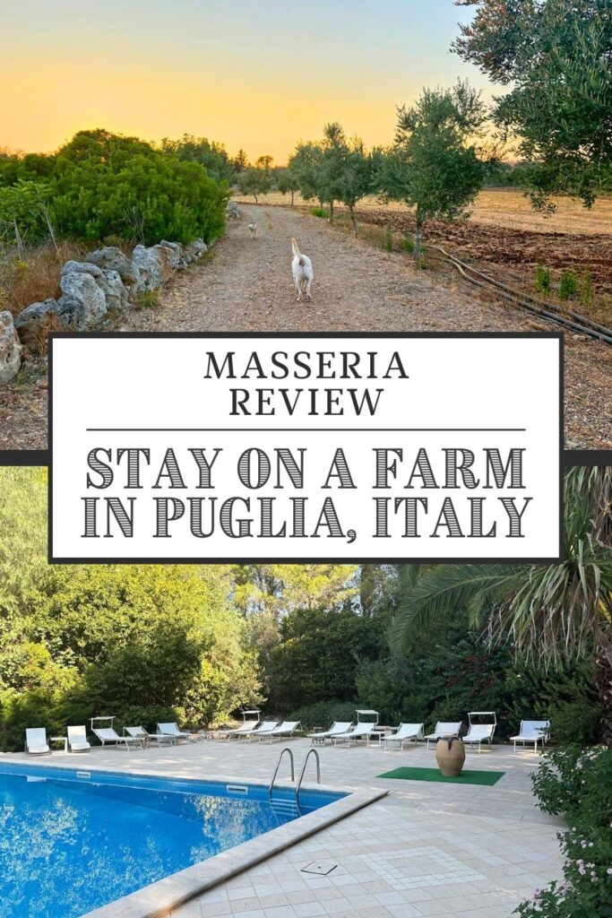 How to Stay on a Local Organic Farm in Puglia, Italy - Masseria Review and Travel Guide