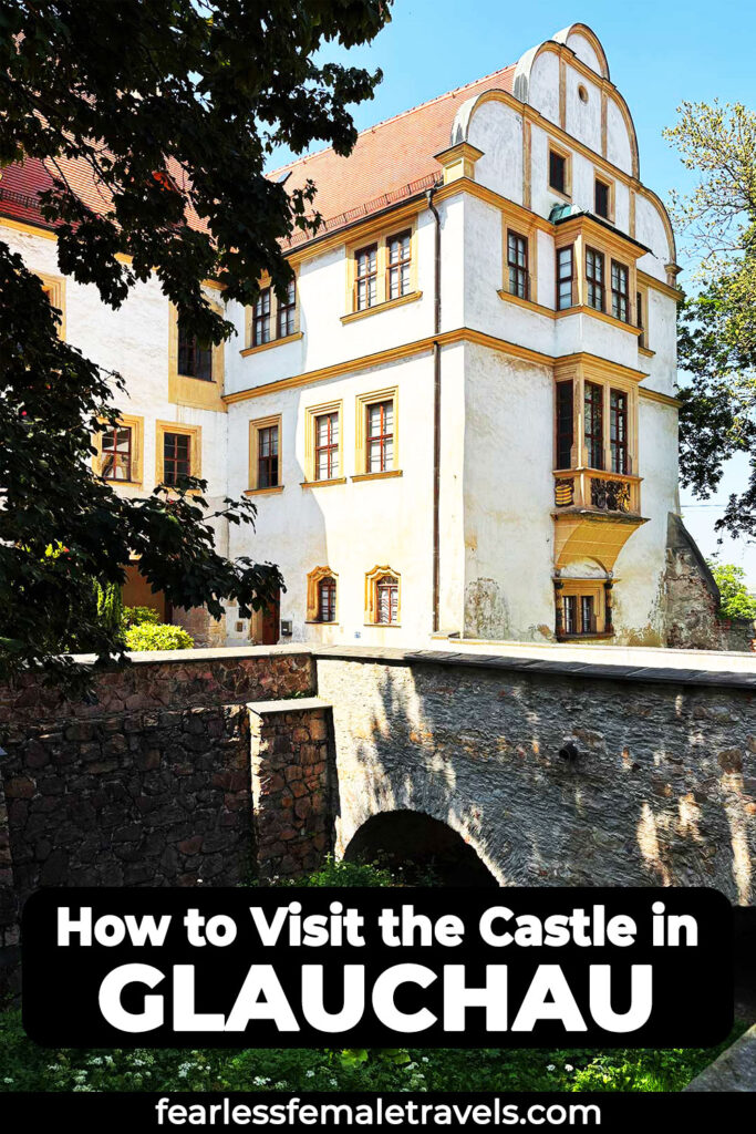 How to Visit the Castle in Glauchau, Saxony, Germany