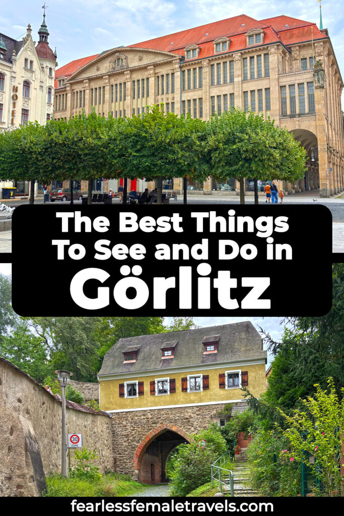 The Best Things to See and Do in Gorlitz, Saxony, Germany
