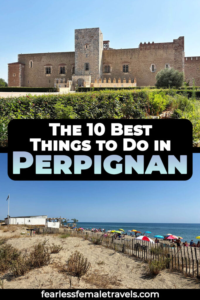 The Ten Best Things to Do in Perpignan France