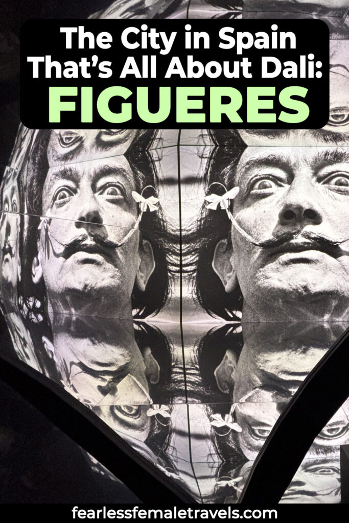 Figueres Spain is the Birthplace and Heart of Salvador Dali - See Why!
