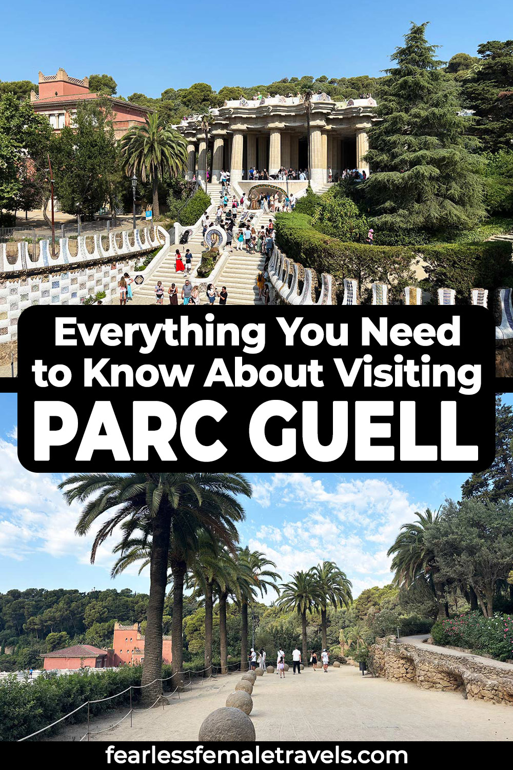 Everything You Need to Know About Visiting Parc Guell in Barcelona, Spain