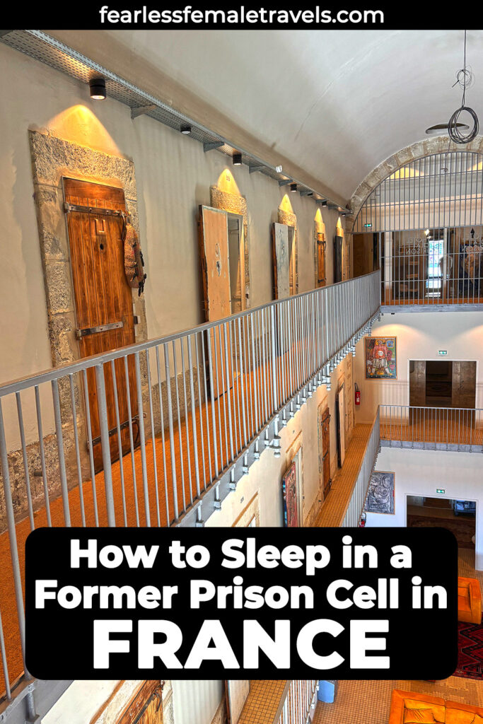 You Can Stay in a Former Prison Cell in Beziers in the South of France - Here's What to Expect!