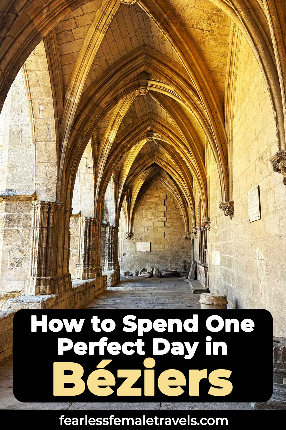 How to Spend One Perfect Day in Béziers, France