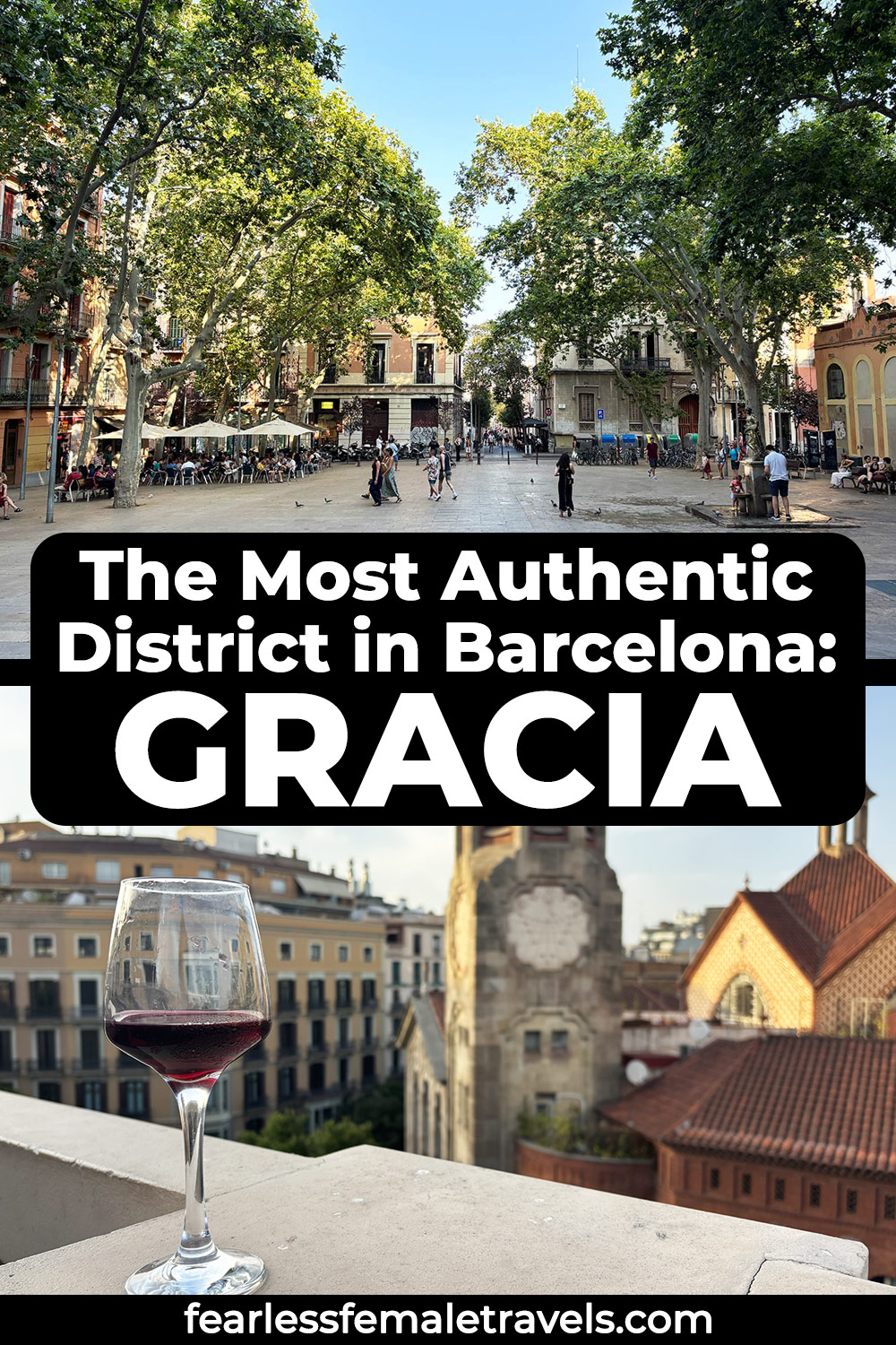 Travel Guide for Gracia, The Most Authentic District in Barcelona Spain